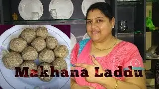 Makhana Laddu (Lotus Seeds) | Nutritious and Healthy Recipe