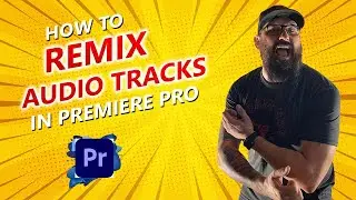 How to REMIX AUDIO TRACK - Adobe PREMIERE PRO Update