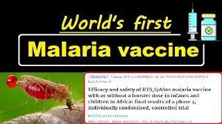 World's first malaria vaccine –Mosquirix | 1st parasitic vaccine