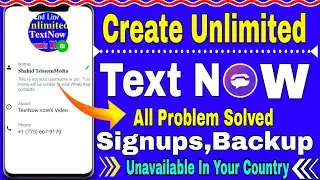 How To Fix TextNow & 2nd Line Errors / TextNow se Fake Whatsapp number kaise banaye without problem