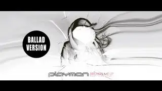 PLAYMEN  - Breakin' Me Up Ft. Courtney | Ballad Version with Lyrics