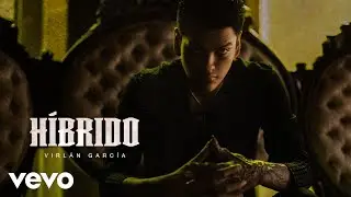 Virlán García - Híbrido (Letra/Lyrics)