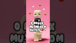 0 ROBUX OUTFIT ROBLOX! 🍄 