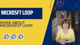 More about Microsoft Loop