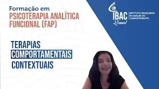 Curso de Formação em Psicoterapia Analítica Funcional - FAP
