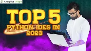 Top 5 Python IDEs in 2023