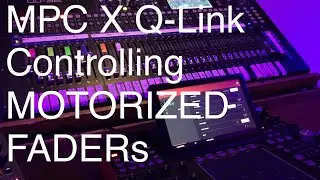 Mpc live tutorials Q link control motorized faders studio gear
