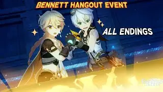 Bennett Hangout ALL Endings With Dialogue Genshin Impact