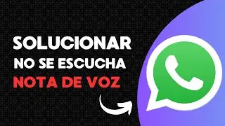 🔊 ¡Soluciona el Problema de las Notas de Voz en WhatsApp! 📱 | Guía Rápida 2024