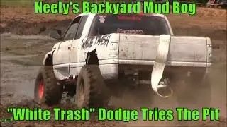White Trash Dodge Tries The Pit At Neely's Backyard Mud Bog -- June 2020