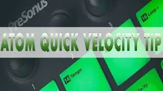 Presonus Studio One V4 Atom Velocity Quick Tip