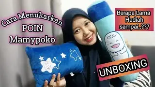 Cara Penukaran poin Mamypoko dan unboxing HADIAH Mamypoko