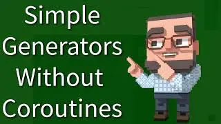 C++ Weekly - Ep 427 - Simple Generators Without Coroutines