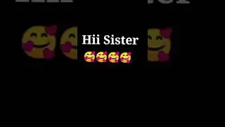 Sister Love ❤️ Very Very miss you my Sister 🥰 