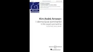 I denna ljuva sommartid (In This Sweet Summertime) (SSAA Choir) - by  Kim André Arnesen