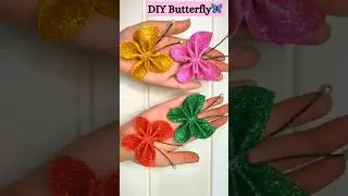 DIY Beautiful butterfly making using glitter sheets 🦋✨| how to make butterfly #shorts #craft #diy