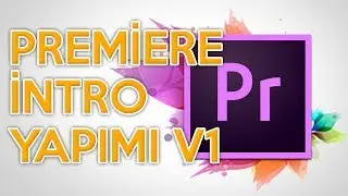 Adobe Premiere İntro Yapımı v1