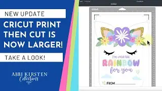 Cricut Print Then Cut Update! Now Cut Larger Projects!