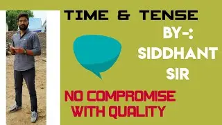 Time and tense introductory class By Siddhant panwar