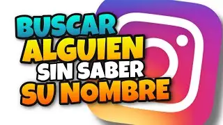 👉 Como ENCONTRAR a ALGUIEN en INSTAGRAM SIN SABER su NOMBRE 🔥