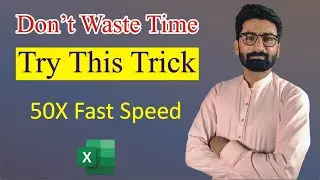 Don't Waste Time | Try This Excel Trick for Faster Work