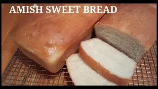 AMISH HOMEMADE SWEET BREAD LOAF
