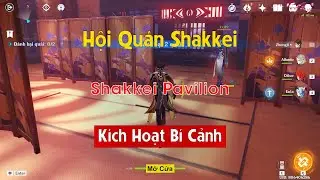 Genshin Impact | Hướng dẫn game | Mở Bí Cảnh Hội Quán Shakkei - Shakkei Pavilion