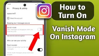 How to Turn On Vanish Mode On Instagram(2025)