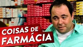 COISAS DE FARMÁCIA