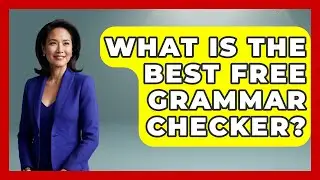 What Is The Best Free Grammar Checker? - High School Toolkit