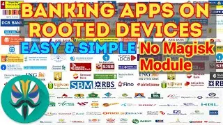 Banking App On Rooted Devices , Easiest Way To Run Banking Apps On Rooted Devices