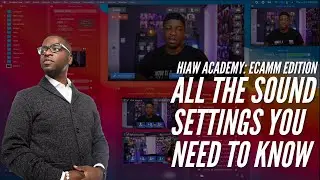 ALL THE SOUND SETTINGS YOU NEED TO KNOW IN ECAMM | HIAW Academy: Ecamm Edition
