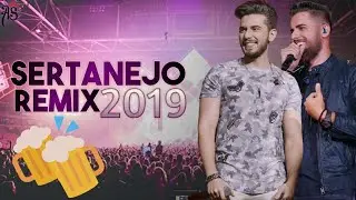 REMIX SERTANEJO 2019 - Os Melhores Remix #RemixSertanejo2019