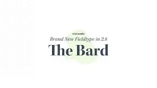 New in Statamic 2.8: The Bard Fieldtype
