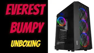 Everest BUMPY | RGB MID TOWER CASE | (Unboxing)
