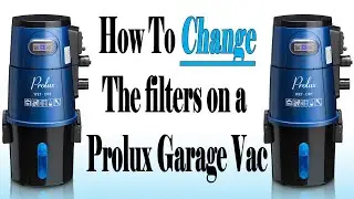 How to change the Filters on a Prolux Garage Vacuum