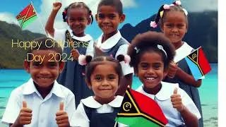 Happy Childrens Day to all Vanuatu Children