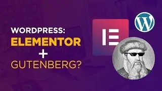 How to use Elementor with Gutenberg WordPress?