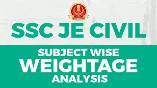 SSC JUNIOR ENGINEER | SUBJECTWISE WEIGHTAGE ANALYSIS | FREE FOR ALL | START YOUR PREPARATION NOW