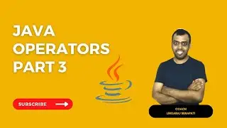 Java Operators Part 3 #LingarajTechhub