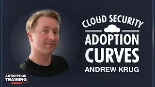 Cloud Security Adoption Curves w/ Andrew Krug