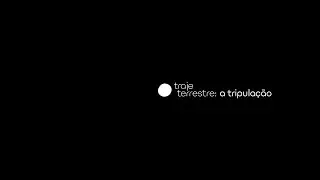 Traje Terrestre: A Tripulação