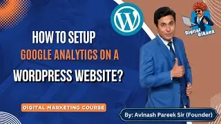 How to setup Google Analytics on Wordpress Website?