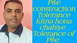 #Pile construction Tolerance #IRC78#Dia of Trimie pipe#Pile casting