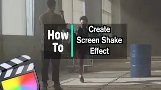 FCPX Screen Shake Effect | Final Cut Pro X Tutorial