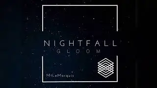 [Free] trap beats modern hip-hop instrumental Gloom - NightFall TheMarquis