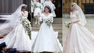 British Royal Secret - Wedding Dresses Of Royal | British Royal Documentary