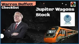 Jupiter Wagons (JWL) Stock - Multibagger  | Warren Buffet Checklist Fundamental & Technical Analysis