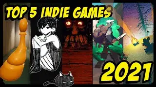 Top 5 Indie Games of 2021