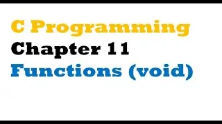 C programming - Chapter 11 Functions